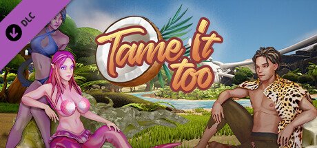 驯服它!- 虚幻重制版/Tame It!(更新v1.2.0 proto+全DLC)