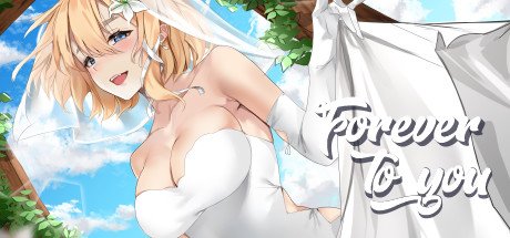 永远属于你/Forever To You!（V230605-终章+全DLC）