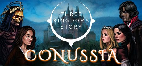 三个王国的故事:科努西亚/Three kingdoms story: Conussia(Build.10485610-06.02.2023-剧情DLC重大更新+DLC完整的返工)