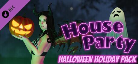 【PC/3D/SLG/中文】居家派对 家庭派对House Party V1.3.0.1 STEAM官方中文豪华版+DLC【5.8G】